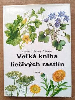 Veľká kniha liečivých rastlín a iné