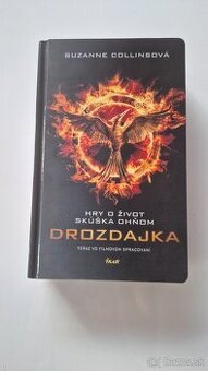Trilógia - Hry o život/Skúška ohňom/Drozdajka