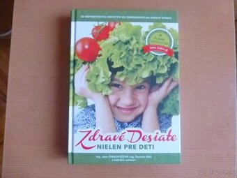 Kniha Zdravé desiate nielen pre deti