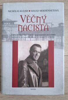 Nicholas Kulish - Večný nacista