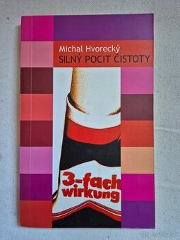 Michal Hvorecky - Silny pocit cistoty
