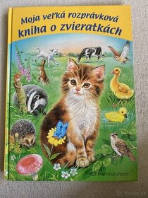 Moja velka rozpravkova kniha o zvieratkách