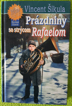 Prázdniny so strýcom Rafaelom, Vincent Šikula
