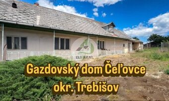 ☀️Predaj gazdovského domu v obci Čeľovce, okr. Trebišov