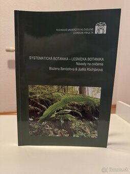 Systematická botanika - lesnícka botanika