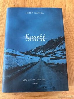 Jozef Karika: Smršť - 1
