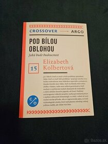 Pod bílou oblohou Elizabeth Kolbert
