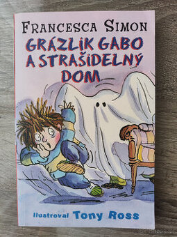 Grázlik Gabo a strašidelný dom - detská kniha - 1