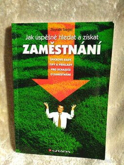 Jak úspešne hledat a získat zaměstnání