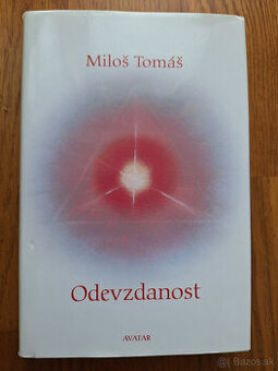 Miloš Tomáš - Odevzdanost
