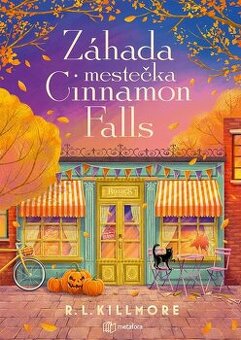 R. L. Killmore - Záhada mestečka Cinnamon Falls
