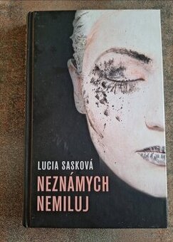 Neznámych nemiluj od Lucia Saskova