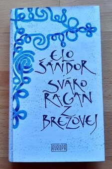 Sváko Ragan z Brezovej