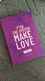 Fuck the system - make love, Liana Laga - 1