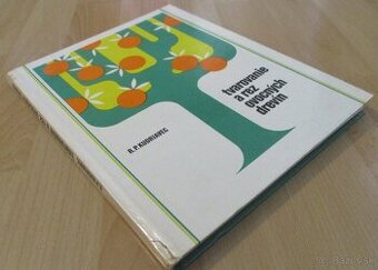 Tvarovanie a rez ovocných drevín