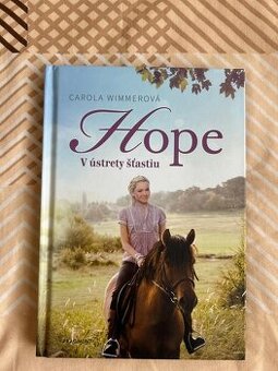 Hope: V ústrety šťastiu - Carola Wimmer