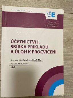Účetnictvi I.sbírka pŕíkladů a úloh k procvičení VŠE