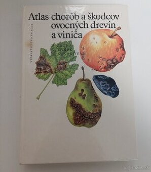 Atlas chorob a skodcov ovocnych drevin a vinica - 1