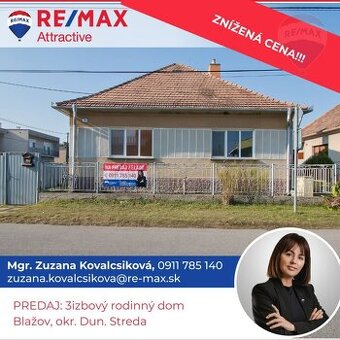 PREDAJ: 3IZBOVÝ RODINNÝ DOM, BLAŽOV - OKR. DUNAJSKÁ STREDA
