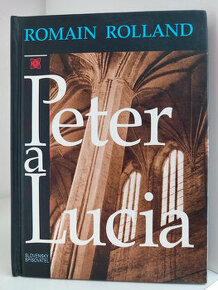 Peter a Lucia - román od Romain Rolland, z roku 2001