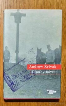 Andrew Krivak: Dlouhý návrat