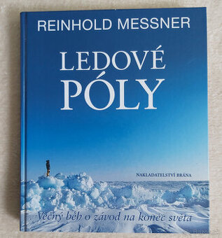 Reinhold Messner: Ledové póly