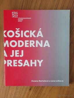 Košická moderna a jej presahy