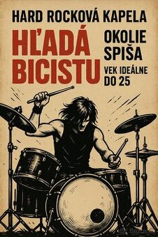 Kapela hľadá bicistu