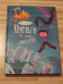 Denis a jeho sestry - Toňa Revajová - 8+