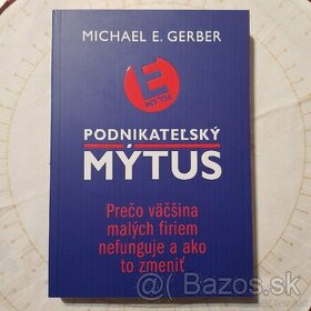 Podnikateľský mýtus, Michael E. Gerber