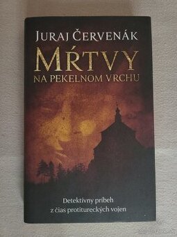 Juraj Červenák - Mŕtvy na pekelnom vrchu