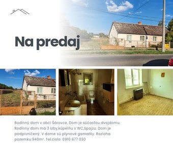 Rodinný dom Šárovce