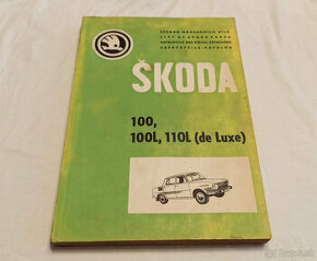 ŠKODA 100 - 100L - 110L - seznam náhradních dílů Š100 Š110