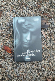 Predám knihu Petr Casanova - Dvanáct srdcí