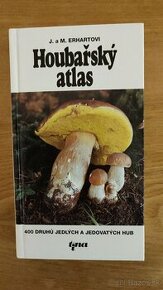 Houbařský atlas - J. a M.Erhartovi ( Huby, Atlas húb )
