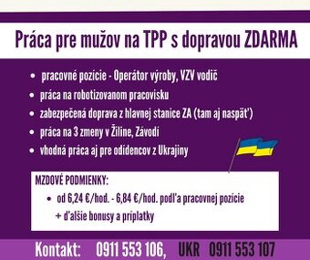 Operátor výroby v Žiline s dopravou zdarma - práca pre mužov