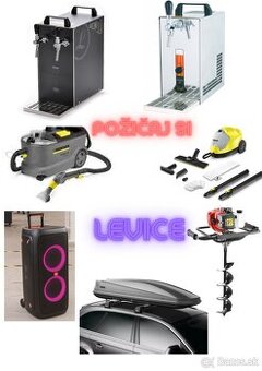 Výčap ,tepovač, parný čist. partybox, zemný vrt. strešný box