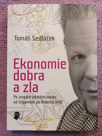 Tomáš Sedláček: Ekonomie dobra a zla