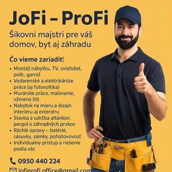 JoFi - ProFi Šikovní majstri pre váš domov, byt aj záhradu