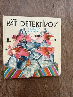 Päť detektívov - Ľubomír Feldek
