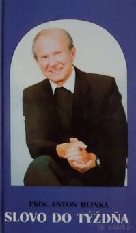 Slovo do týždňa - PhDr. Anton Hlinka