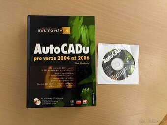 Mistrovství v AutoCADu (verzie 2004 – 2006) + originál CD