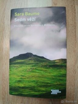 Sara Baume: Sedm věží, nová