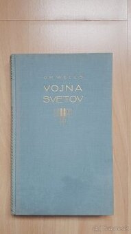 Prvé slovenské vydanie Vojna svetov - 1933 - Wells