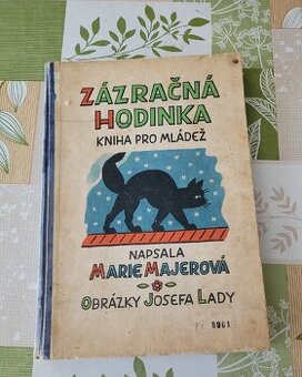 Zázračná hodinka, Marie Majerová 1951, il Lada