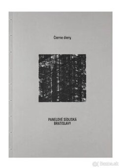 Čierne diery: Panelové sídliská Bratislavy