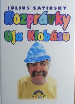 Július Satinský / Rozprávky Uja Klobásu