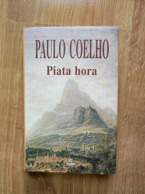 Paulo Coelho – Piata hora