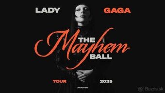 Kúpim lístky na Lady Gaga - mayhem ball