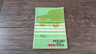 Polski FIAT 125p - Návod k obsluze
